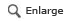Enlarge