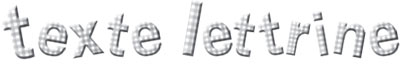 Texte lettrines