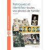 Retrouvez et identifiez toutes vos photos de famille