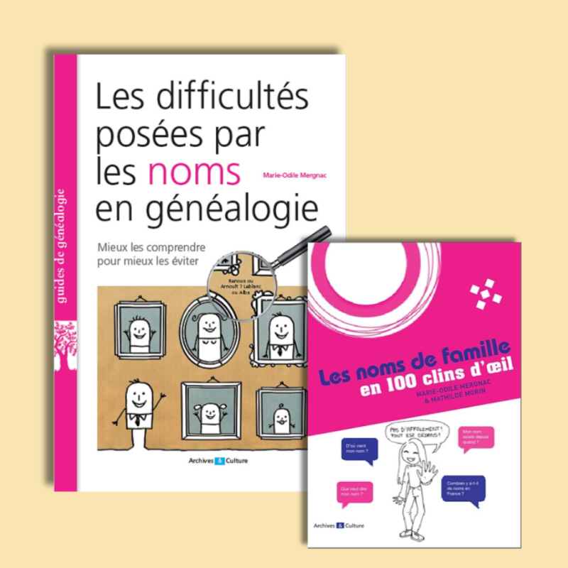 Pack Les noms de famille en généalogie Pack Les noms de famille en généalogie