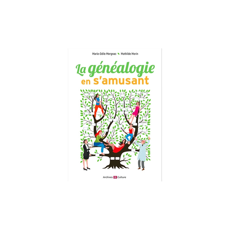 La généalogie en s'amusant La généalogie en s'amusant