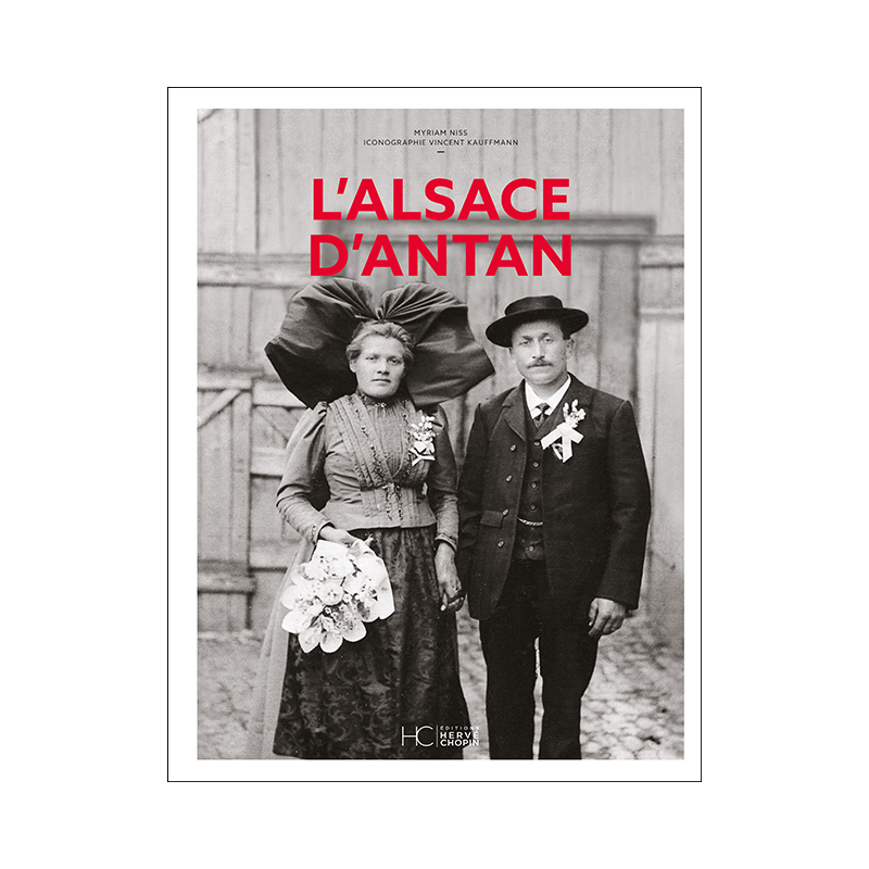 L’Alsace d’antan L’Alsace d’antan