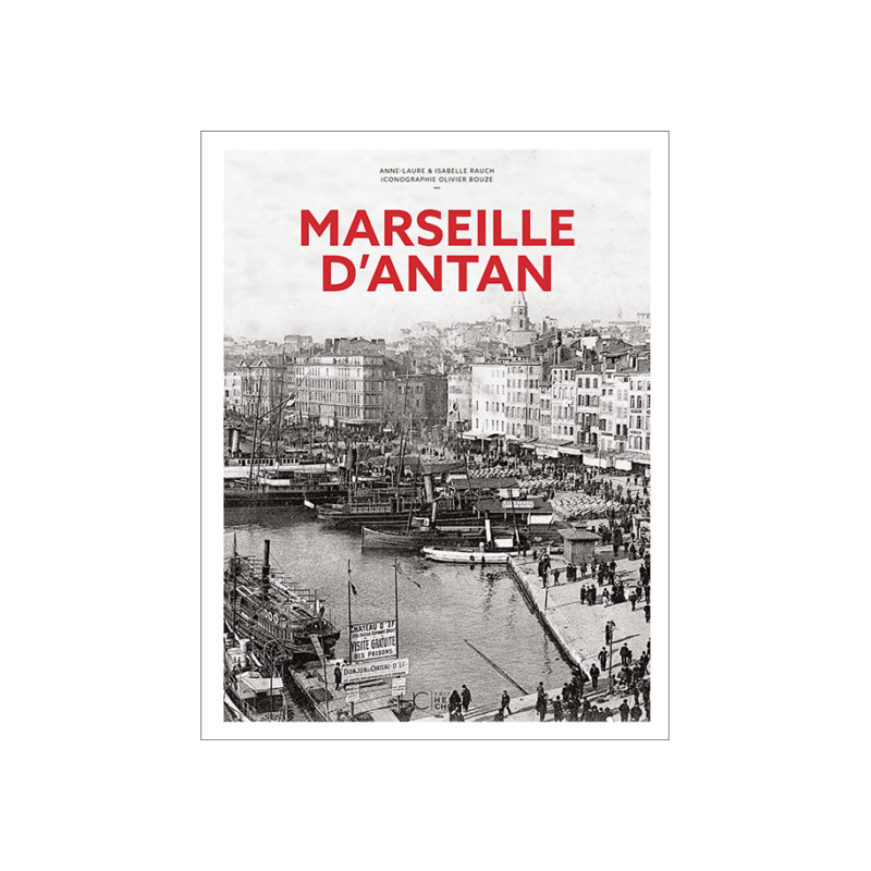 Marseille d’antan Marseille d’antan