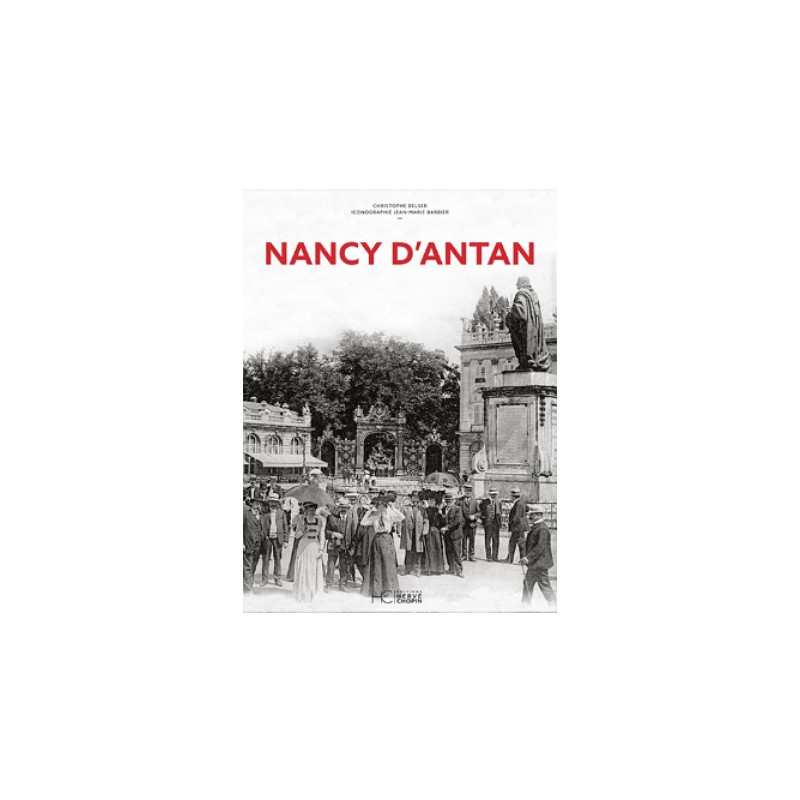 Nancy d’antan Nancy d’antan