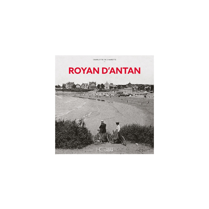 Royan d’antan Royan d’antan