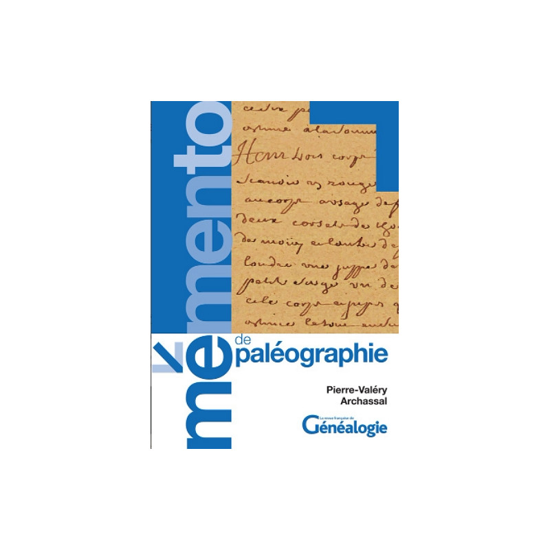 Mémento de paléographie Mémento de paléographie