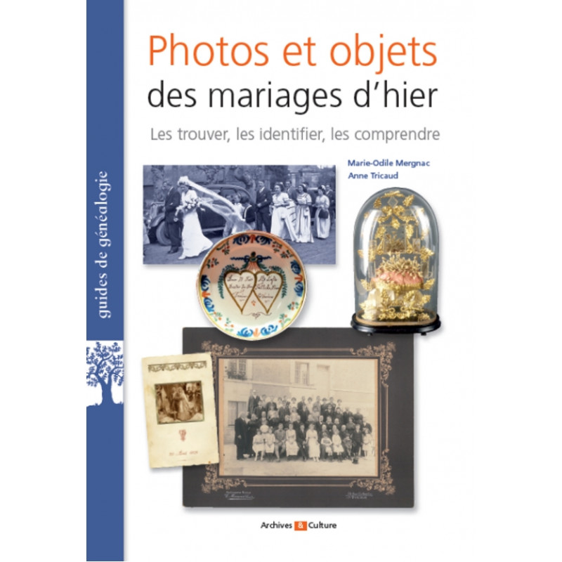 Photos et objets des mariages d'hier Photos et objets des mariages d'hier