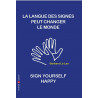 La langue des signes peut changer le monde