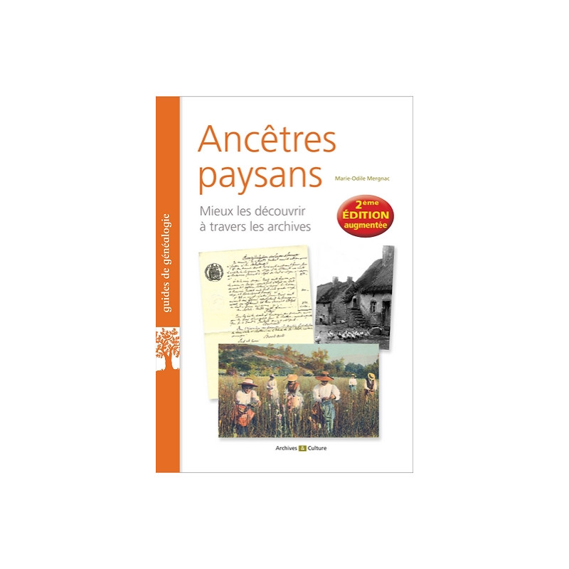 Ancêtres paysans - 2ème édition Ancêtres paysans - 2ème édition