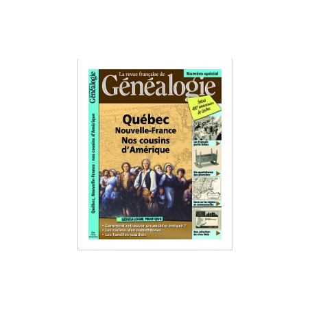 Québec, Nouvelle-France : Nos cousins d'Amérique