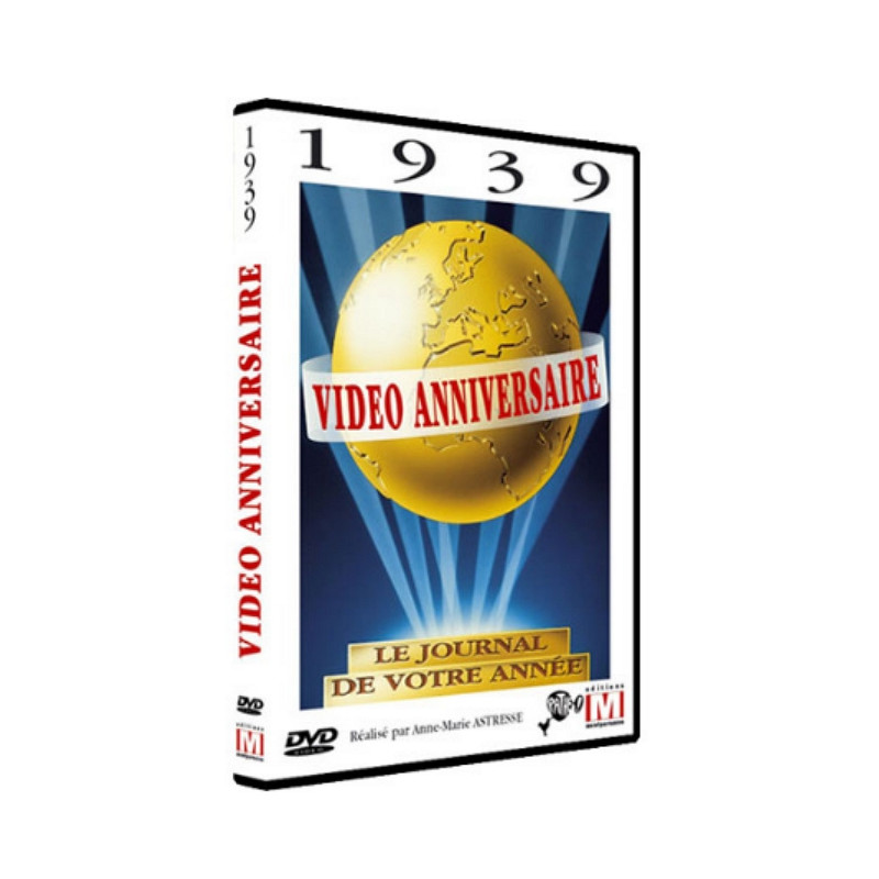 DVD Vidéo anniversaire 1939 DVD Vidéo anniversaire 1939