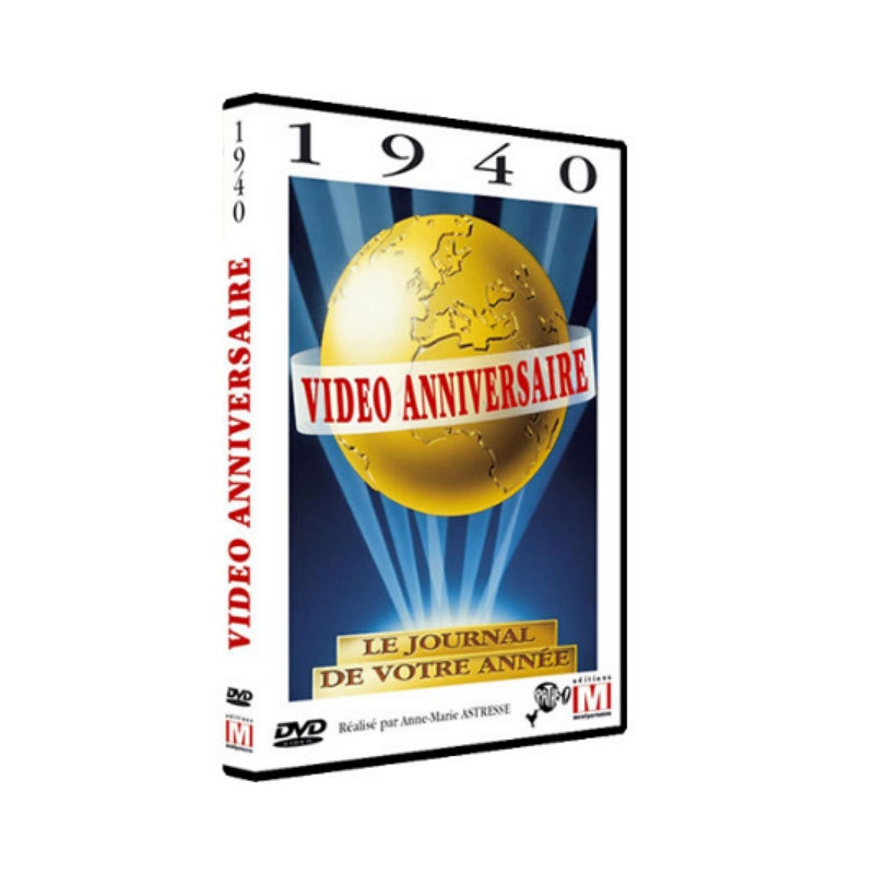DVD Vidéo anniversaire 1940 DVD Vidéo anniversaire 1940
