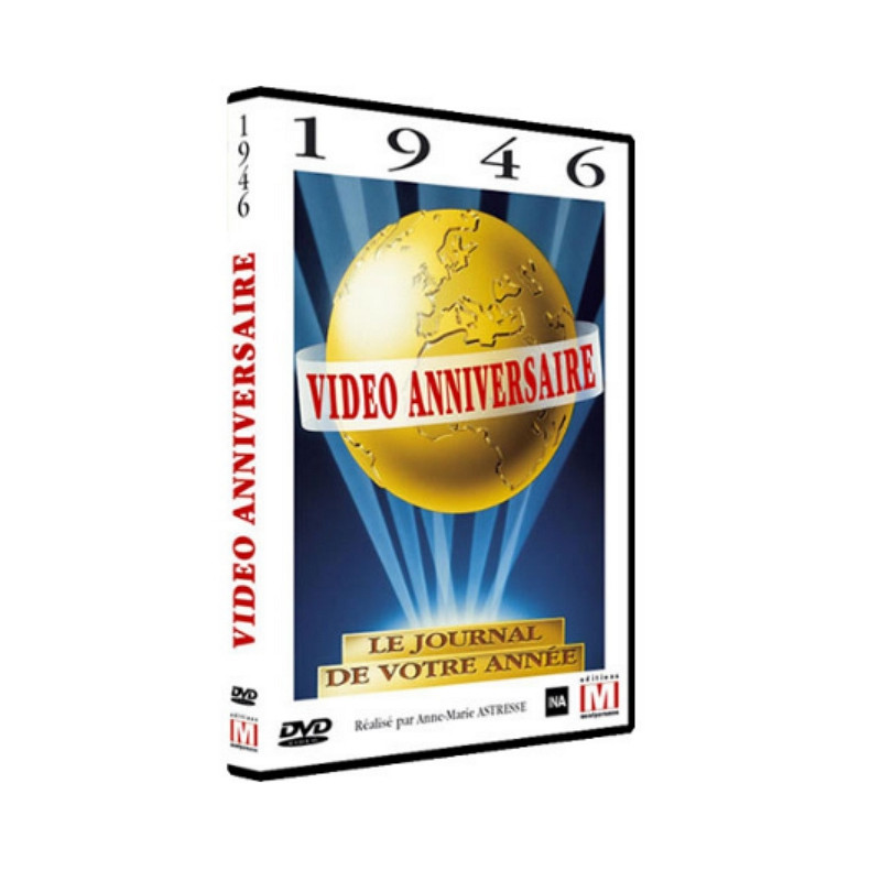 DVD Vidéo anniversaire 1946 DVD Vidéo anniversaire 1946