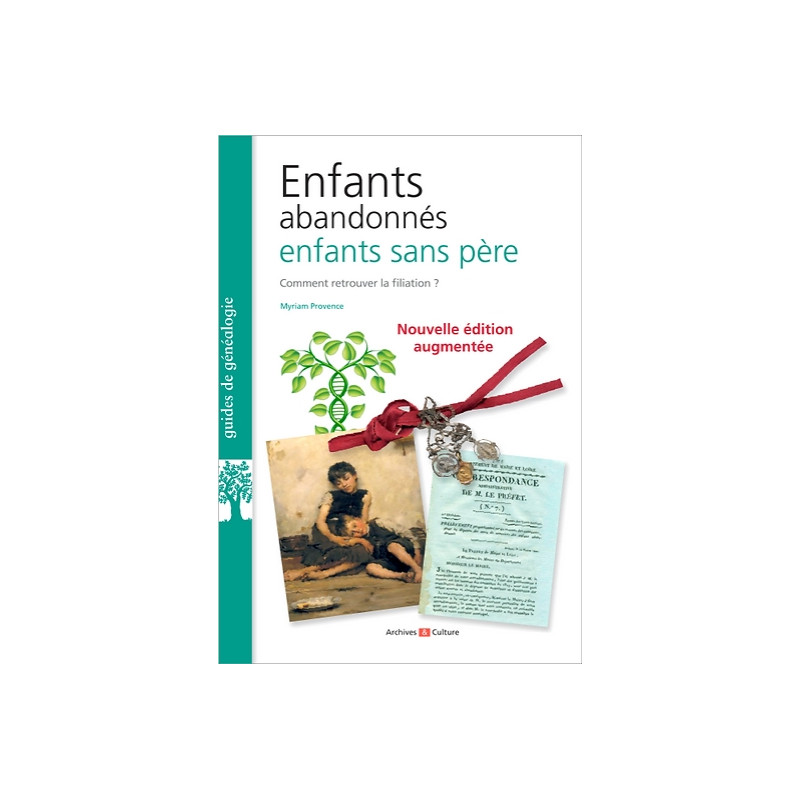 Enfants abandonnés, enfants sans père, édition augmentée Enfants abandonnés, enfants sans père, édition augmentée