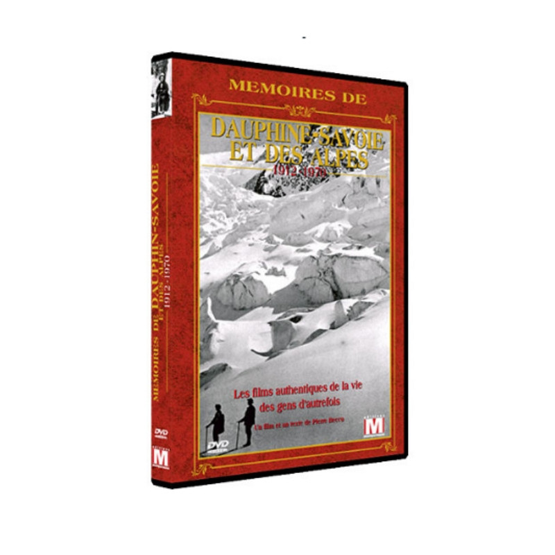 DVD Mémoires du Dauphiné-Savoie et des Alpes DVD Mémoires du Dauphiné-Savoie et des Alpes