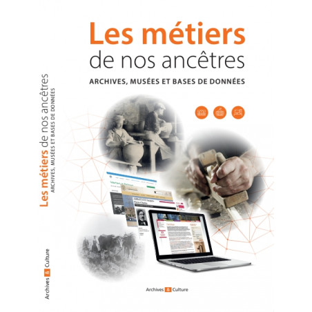 Les métiers de nos ancêtres