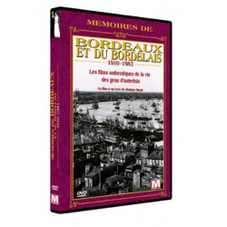 DVD Mémoires de Bordeaux et du bordelais