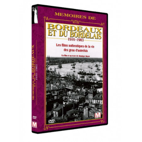 DVD Mémoires de Bordeaux et du Bordelais