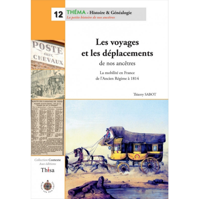 Les voyages et les déplacements de nos ancêtres Les voyages et les déplacements de nos ancêtres