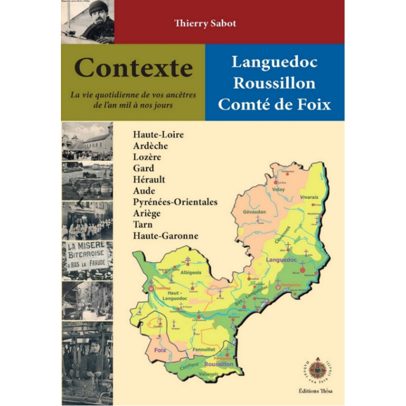 Contexte Languedoc, Roussillon, comté de Foix Contexte Languedoc, Roussillon, comté de Foix
