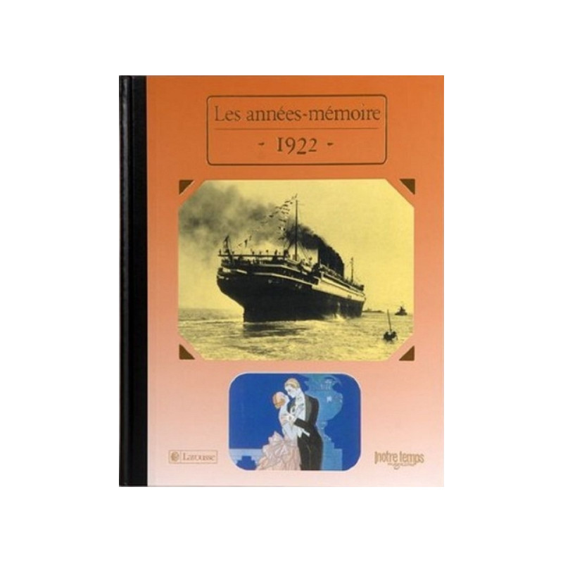 Le Livre "Les Années-Mémoire 1922" Le Livre "Les Années-Mémoire 1922"