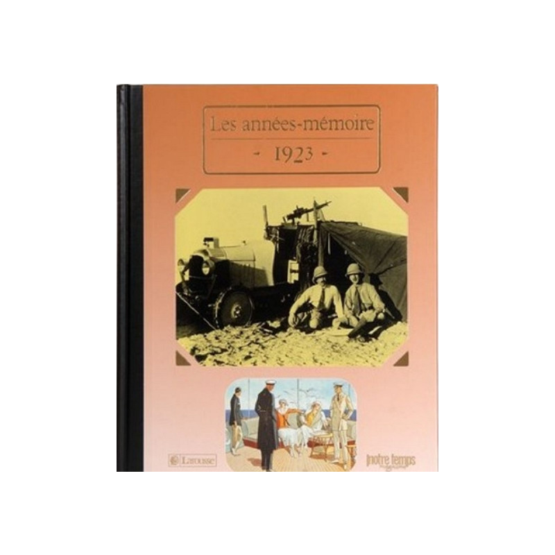 Le Livre "Les Années-Mémoire 1923" Le Livre "Les Années-Mémoire 1923"
