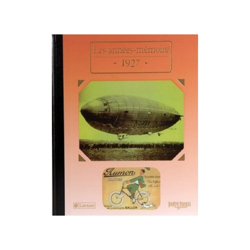 Le Livre "Les Années-Mémoire 1927"
