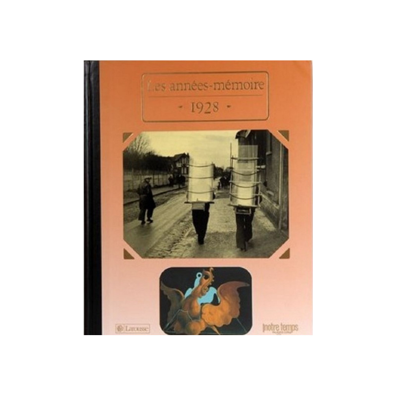 Le Livre "Les Années-Mémoire 1928"