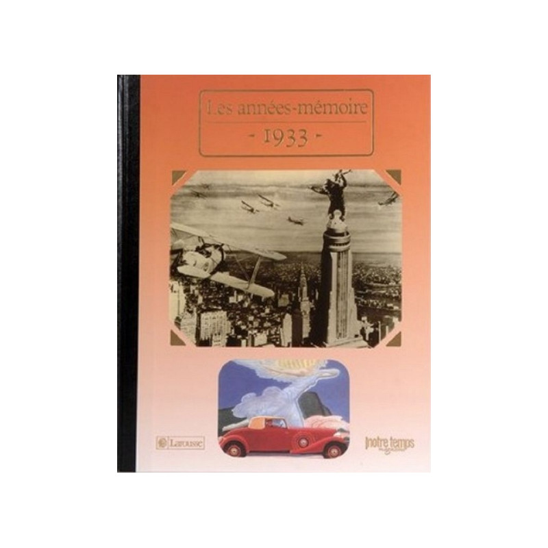Livre "Les Années-Mémoire 1933" Livre "Les Années-Mémoire 1933"