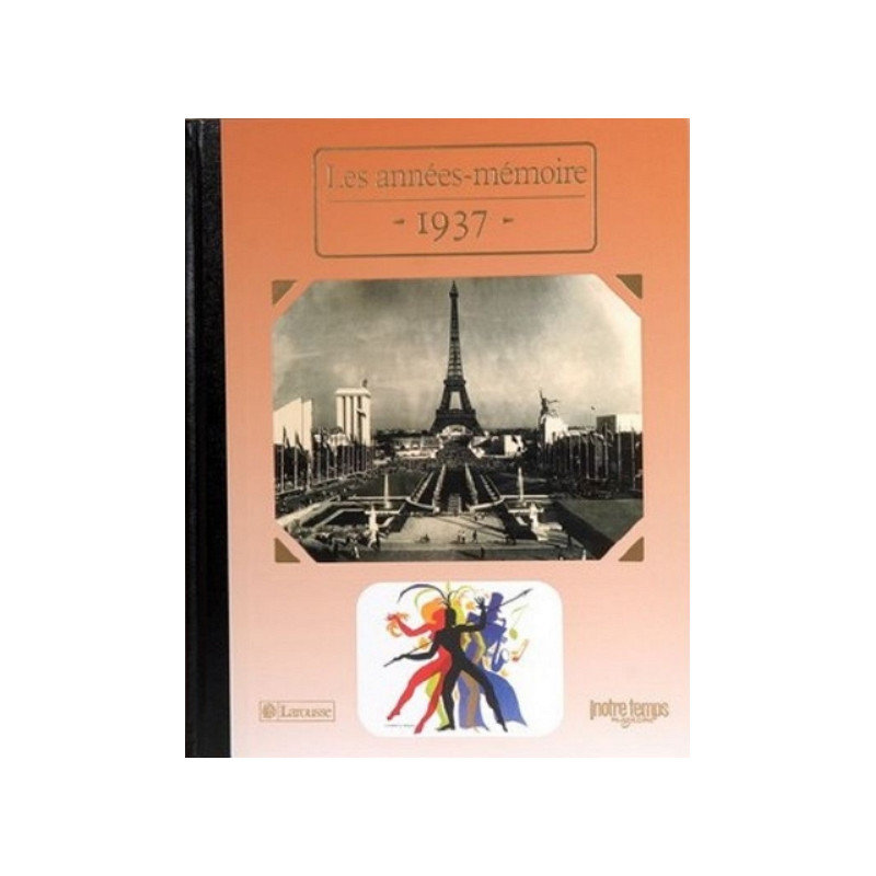 Livre "Les Années-Mémoire 1937" Livre "Les Années-Mémoire 1937"