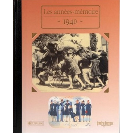 Livre "Les Années-Mémoire 1940"