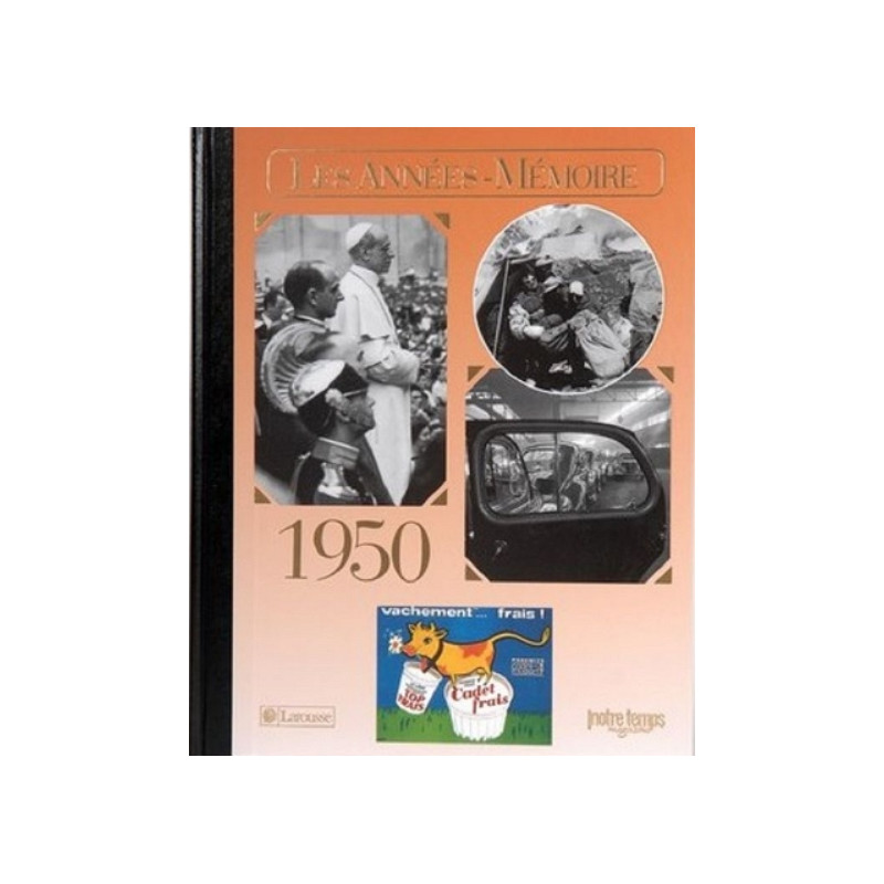 Livre "Les Années-Mémoire 1950" Livre "Les Années-Mémoire 1950"