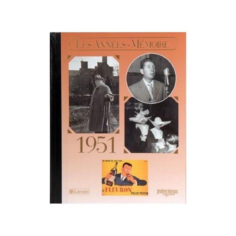 Livre "Les Années-Mémoire 1951" Livre "Les Années-Mémoire 1951"