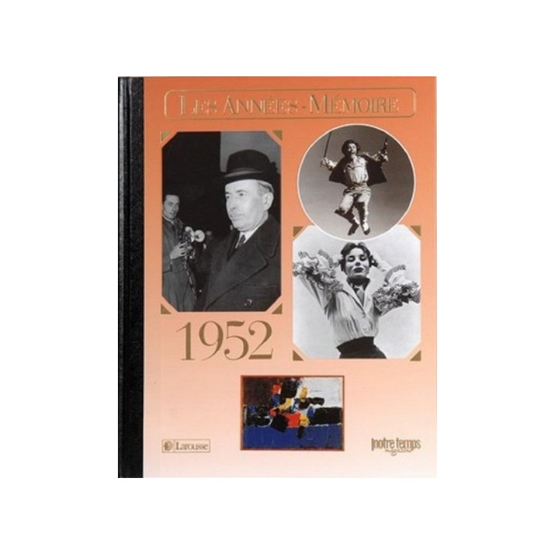 Livre "Les Années-Mémoire 1952" Livre "Les Années-Mémoire 1952"