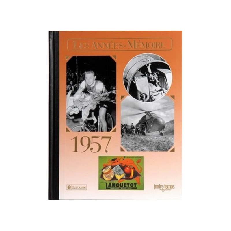 Livre "Les Années-Mémoire 1957" Livre "Les Années-Mémoire 1957"