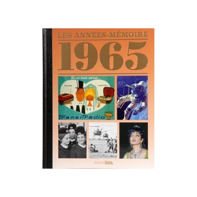Livre "Les Années-Mémoire 1965" Livre "Les Années-Mémoire 1965"