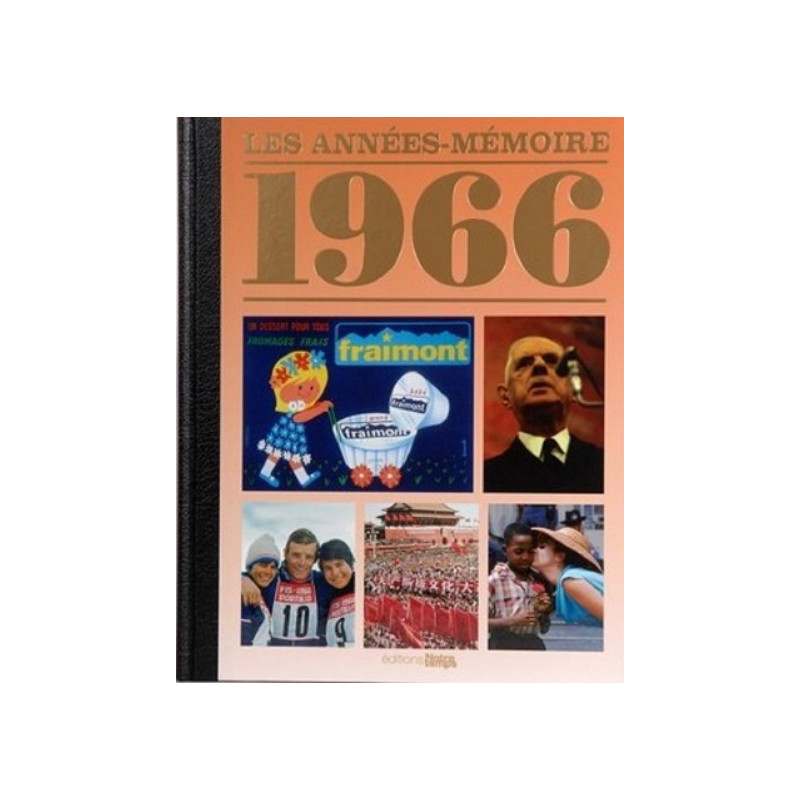 Livre "Les Années-Mémoire 1966" Livre "Les Années-Mémoire 1966"