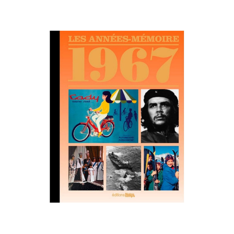 Livre "Les Années-Mémoire 1967" Livre "Les Années-Mémoire 1967"