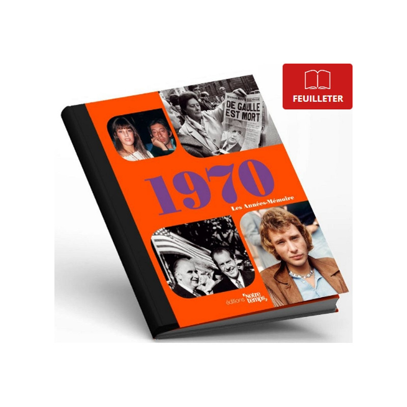Livre "Les Années-Mémoire 1970" Livre "Les Années-Mémoire 1970"