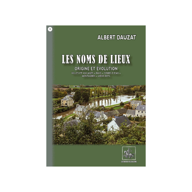 Les noms de lieux : origine et évolution