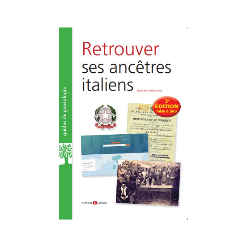 Retrouver ses ancêtres italiens - 3ème édition Retrouver ses ancêtres italiens - 3ème édition