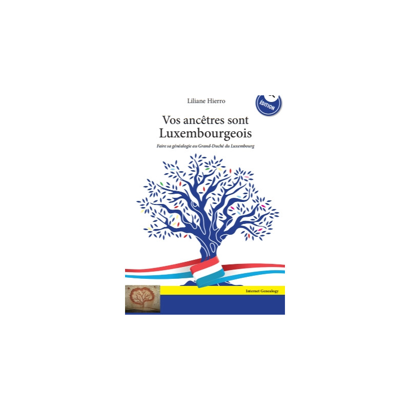 Vos ancêtres sont Luxembourgeois – 3ème édition (2023) Vos ancêtres sont Luxembourgeois – 3ème édition (2023)