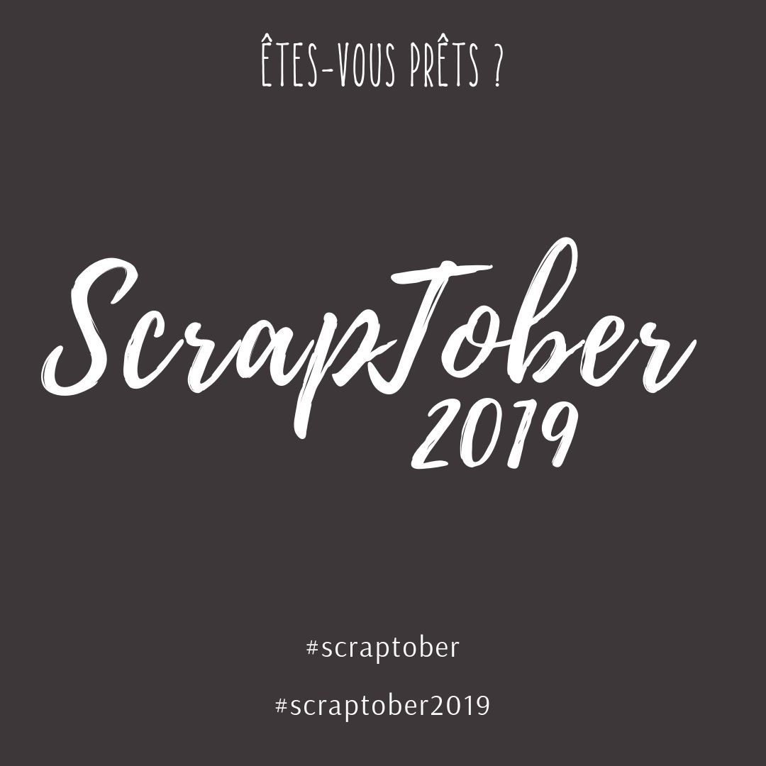 ScrapTober 2019