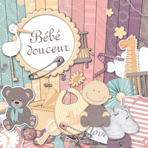 Kit « Bébé douceur »