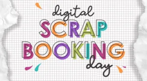 le Digital Scrapbooking Day
